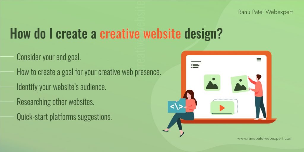 How do I create a creative website design?