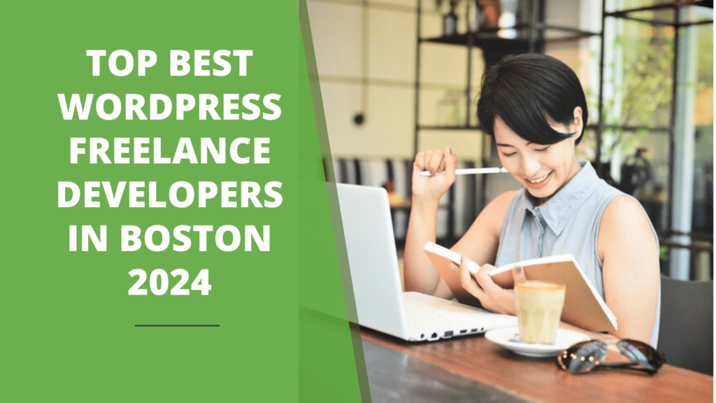 Top Best WordPress Freelance Developers in Boston 2024