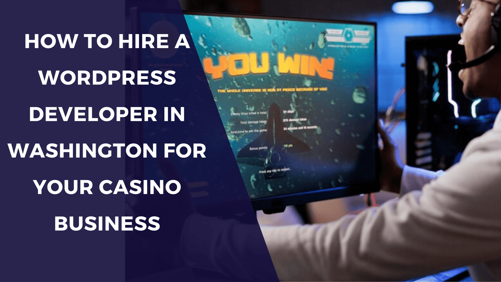 Hire a WordPress Developer in Washington for Your Casino Business